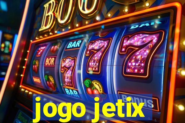 jogo jetix